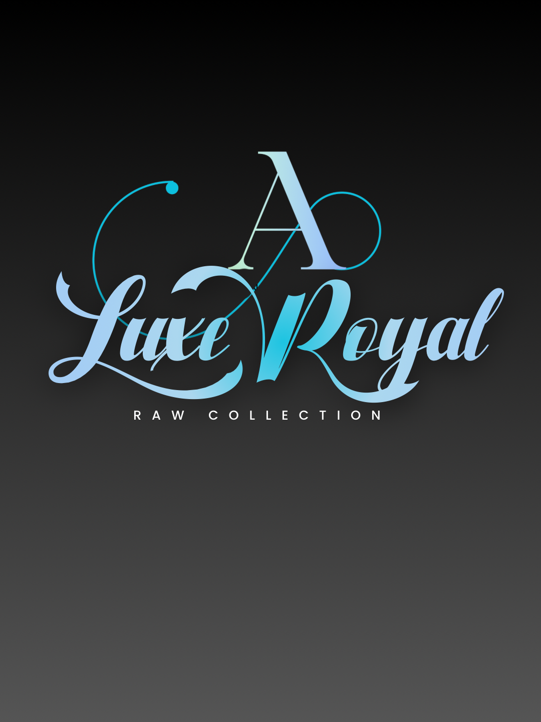 A LUXE ROYAL RAW COLLECTION
